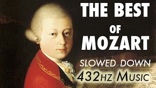 The Best Of Mozart  Slowed Down  432Hz  45 Hours [upl. by Anairuy]