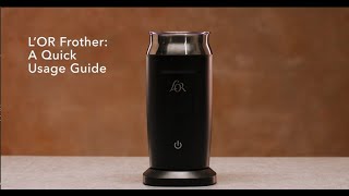 LOR Milk Frother A Quick Usage Guide [upl. by Kiley]